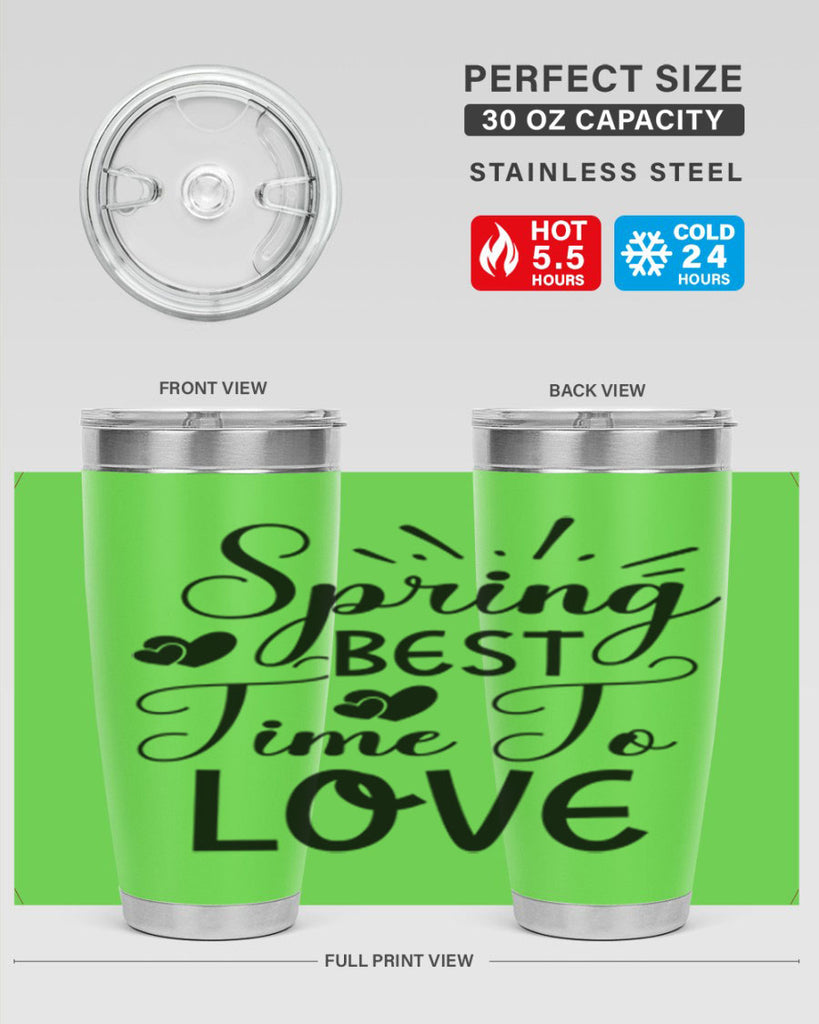 Spring Best Time To Love 411#- spring- Tumbler