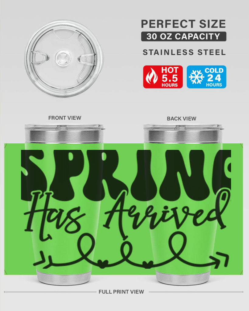 Spring Has Arrived430#- spring- Tumbler