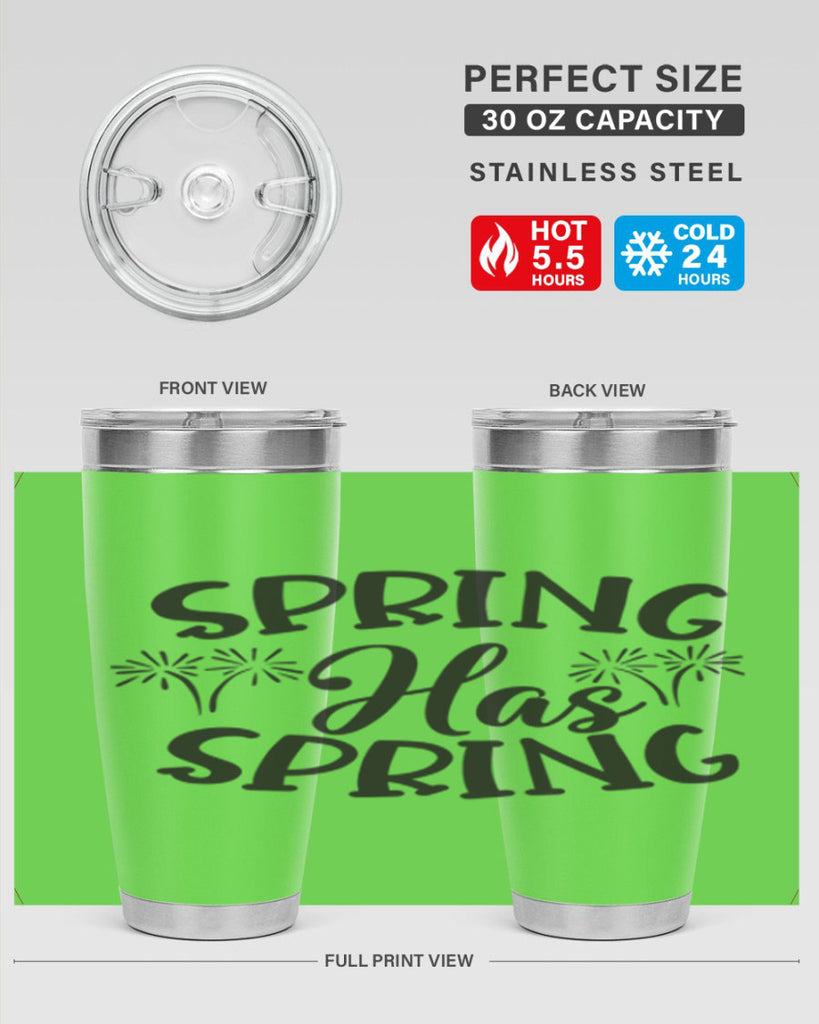 Spring has spring431#- spring- Tumbler