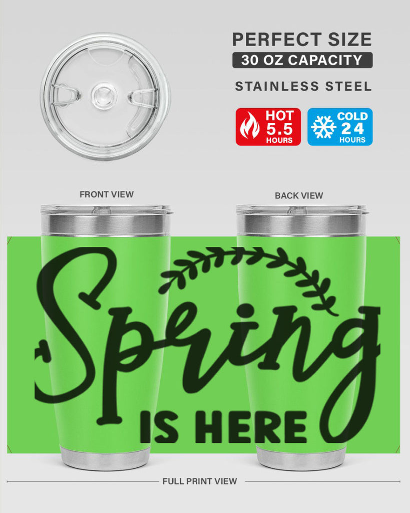 Spring is Here456#- spring- Tumbler