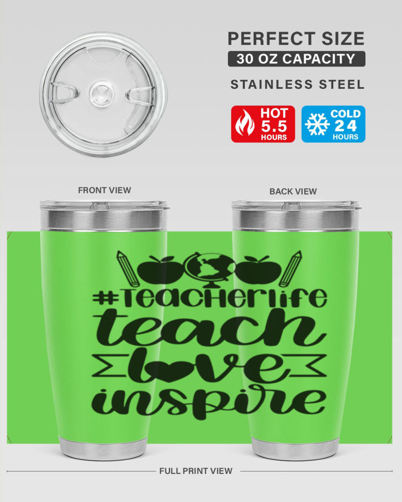 Teacher Life Teach Love Inspire Style 51#- teacher- tumbler