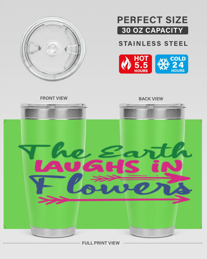 The Earth Laughs In Flowers 535#- spring- Tumbler