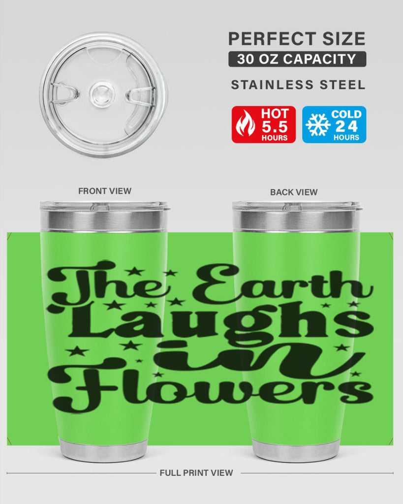 The Earth Laughs In Flowers 537#- spring- Tumbler