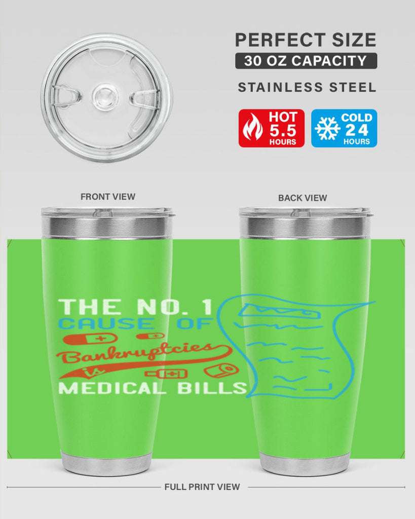 The No cause of bankruptcies is medical bills Style 21#- medical- tumbler