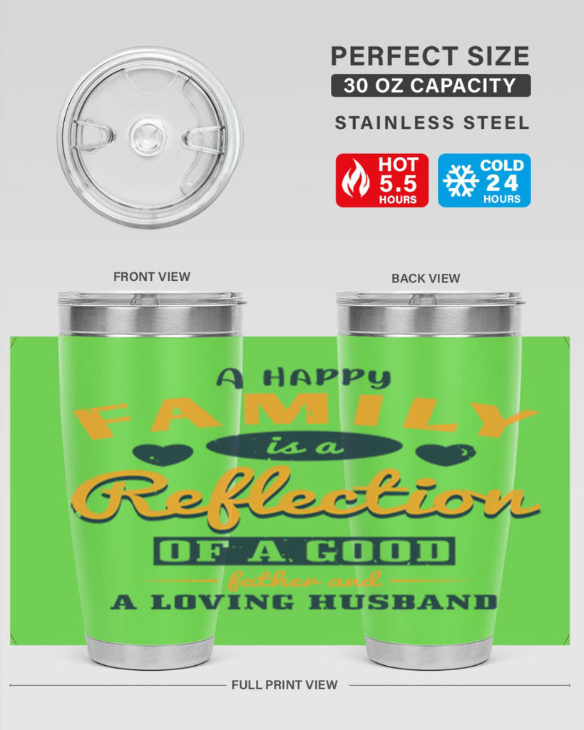 a happy family is a reflection 270#- fathers day- Tumbler