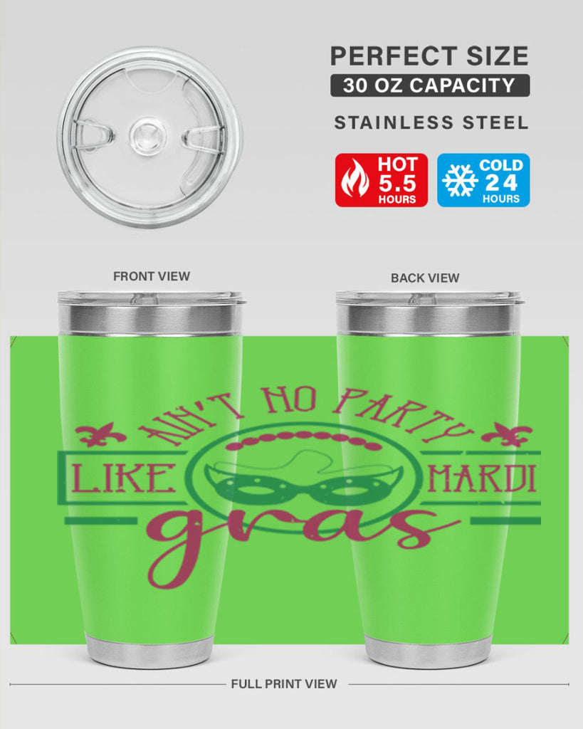 ain’t no party like mardi gras 89#- mardi gras- Tumbler