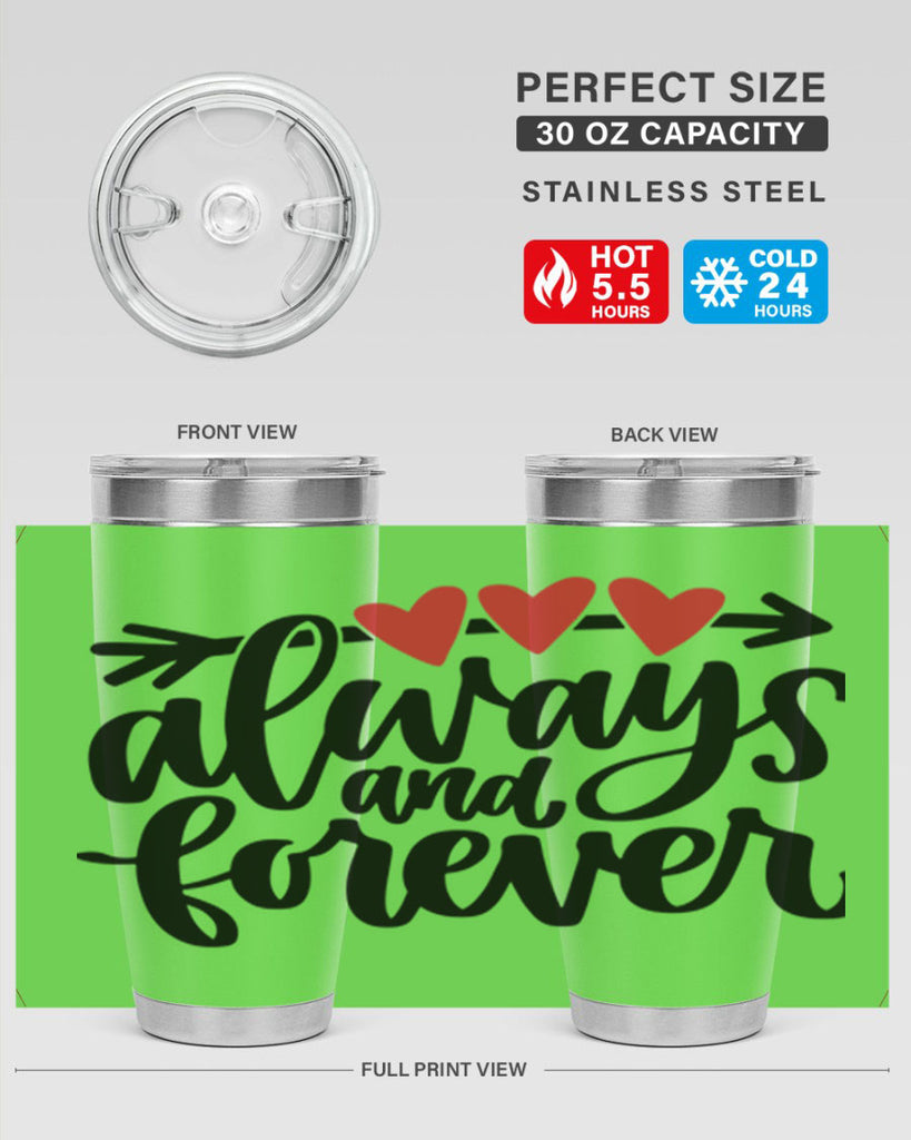 always and forever 31#- valentines day- Tumbler