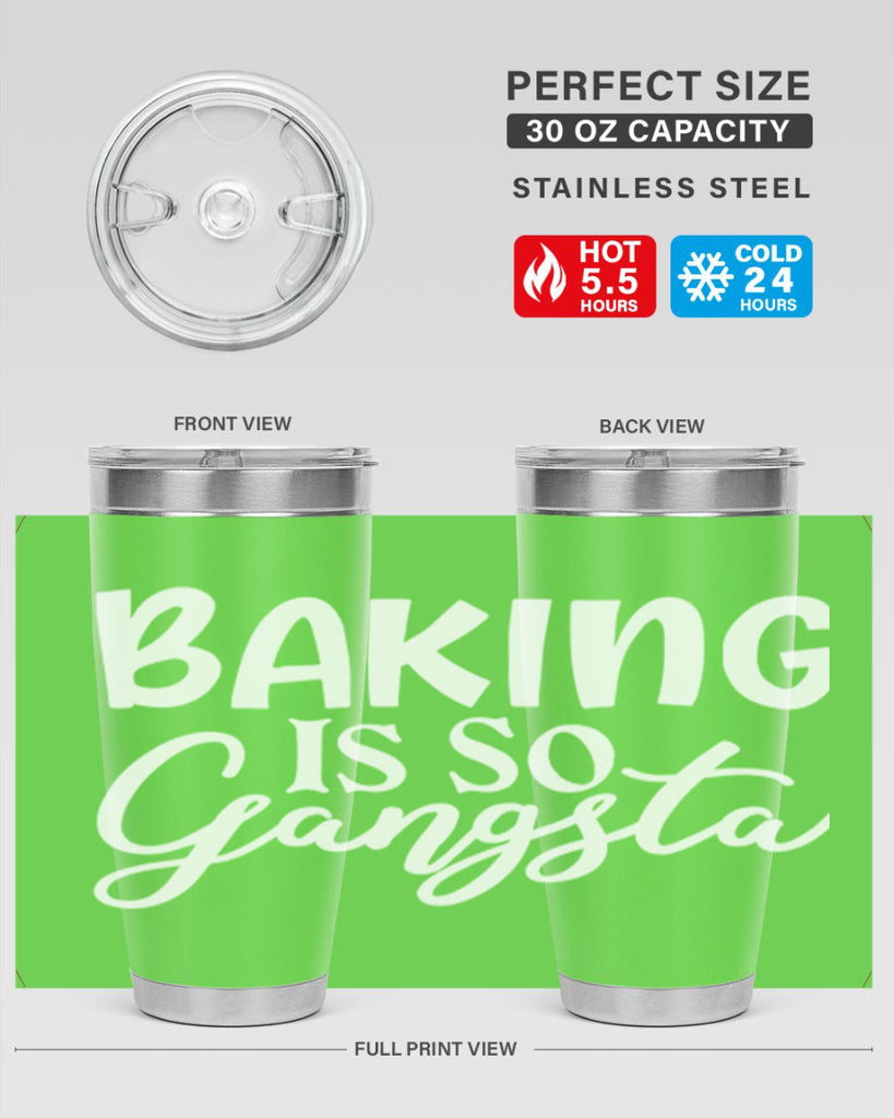 baking is so gangsta 55#- kitchen- Tumbler