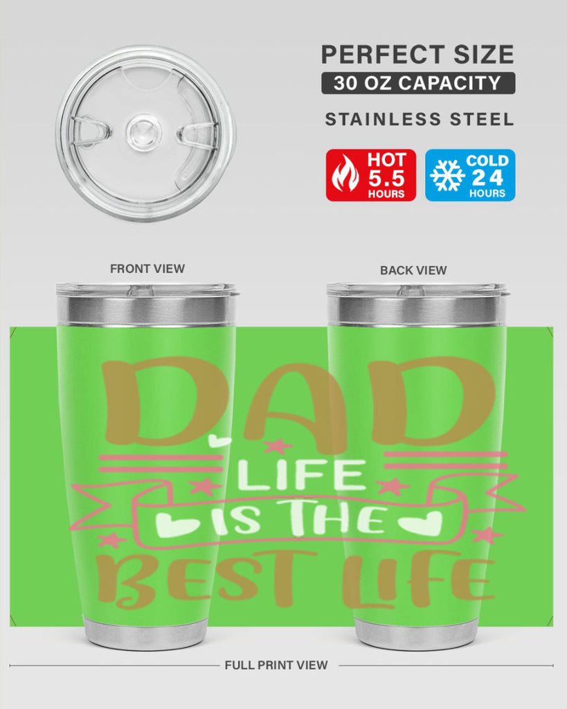 dad life is the best life 104#- fathers day- Tumbler