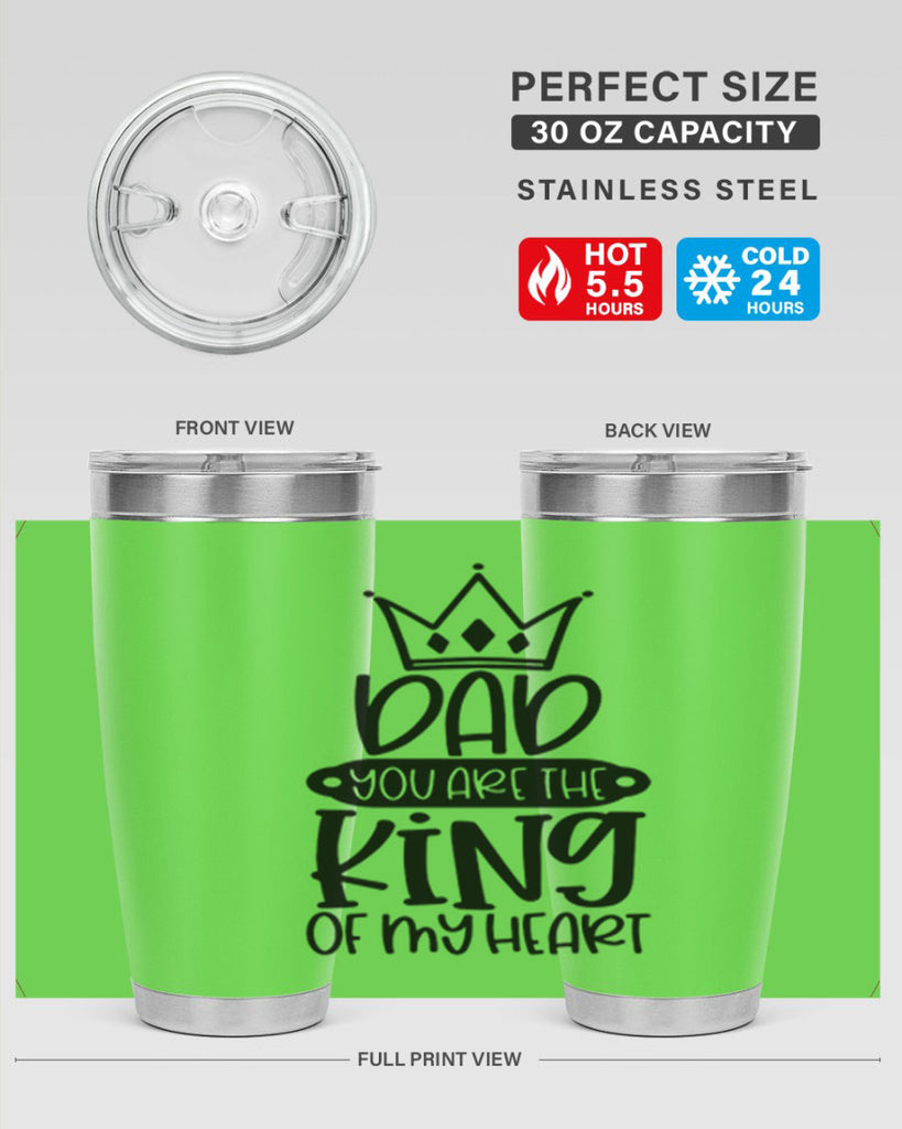 dad you are the king of my heart 57#- fathers day- Tumbler