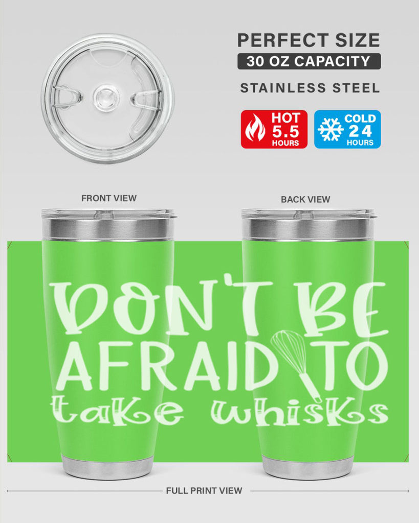 dont be afraid to take whisks 41#- kitchen- Tumbler