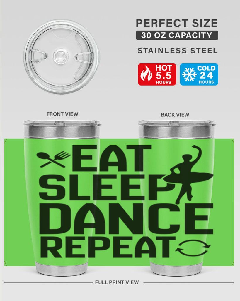 eat sleep dance repeat 35#- ballet- Tumbler