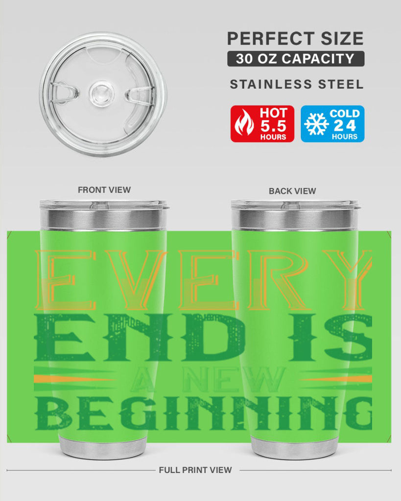 every end is a new beginning Style 138#- St Patricks Day- Tumbler