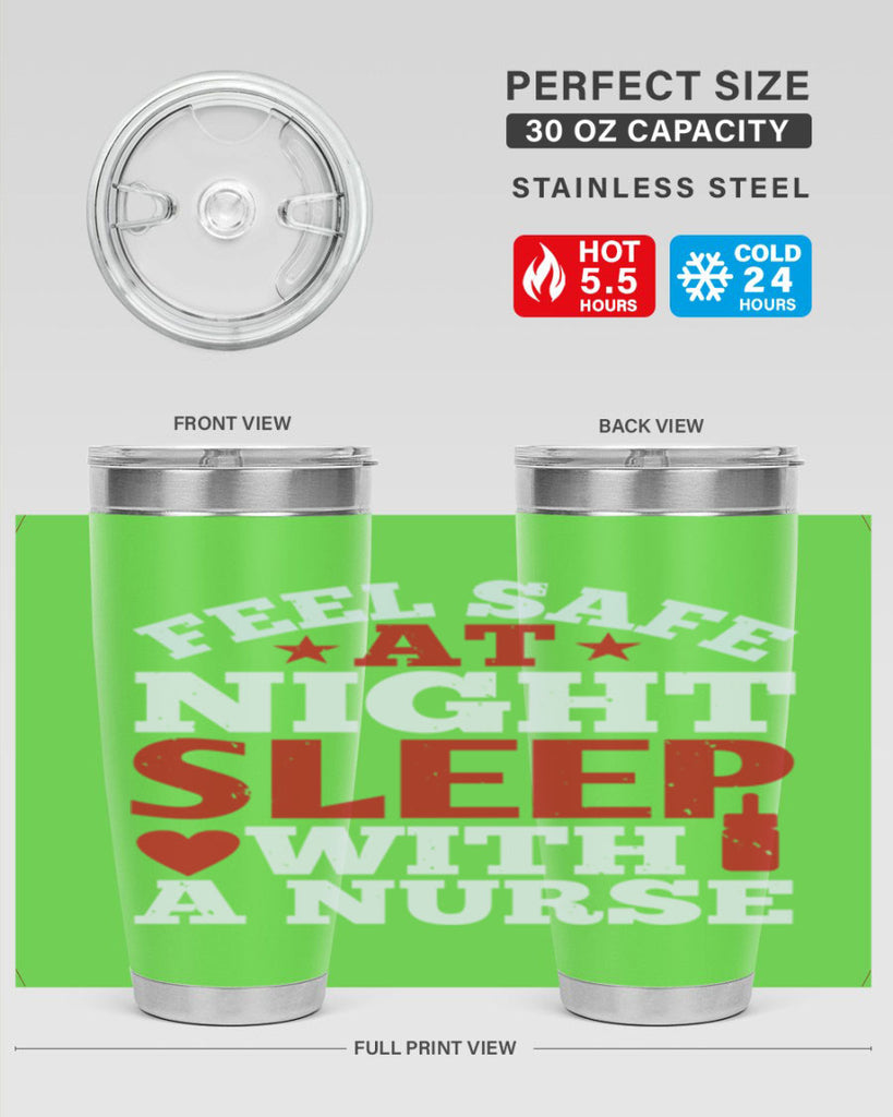 feel safe at night sleep with a nurse Style 225#- nurse- tumbler