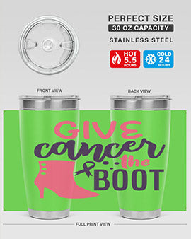 give cancer the boot Style 11#- breast cancer- Tumbler