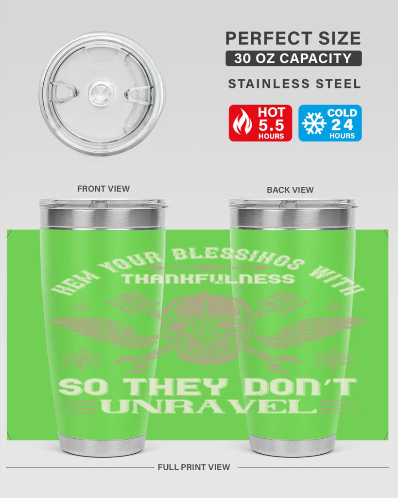 hem your blessings with thankfulness so they don’t unravel 34#- thanksgiving- Tumbler