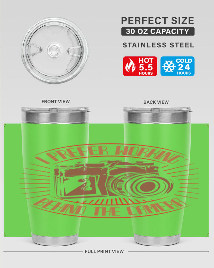 i frefer working behind the camera 36#- photography- Tumbler