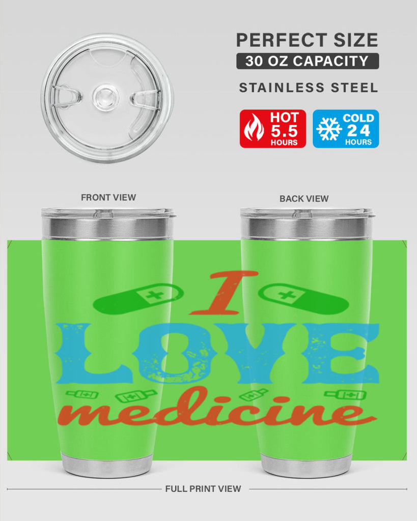 i love medicine Style 46#- medical- tumbler