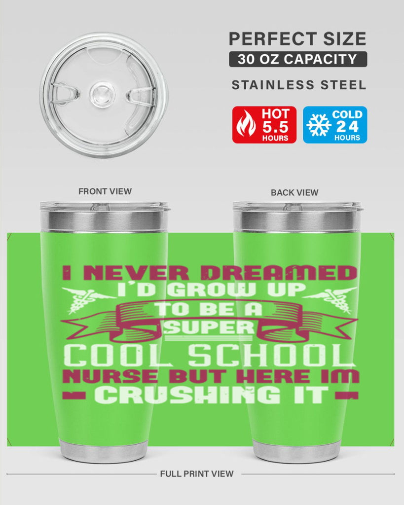 i never dreamed id grow up Style 319#- nurse- tumbler