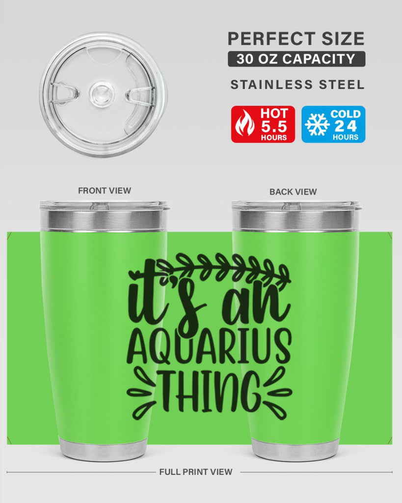 its a naquarius thing 275#- zodiac- Tumbler