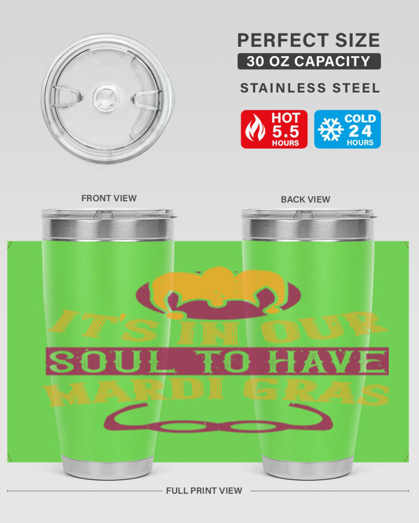 its in our soul to have mardi gras 65#- mardi gras- Tumbler