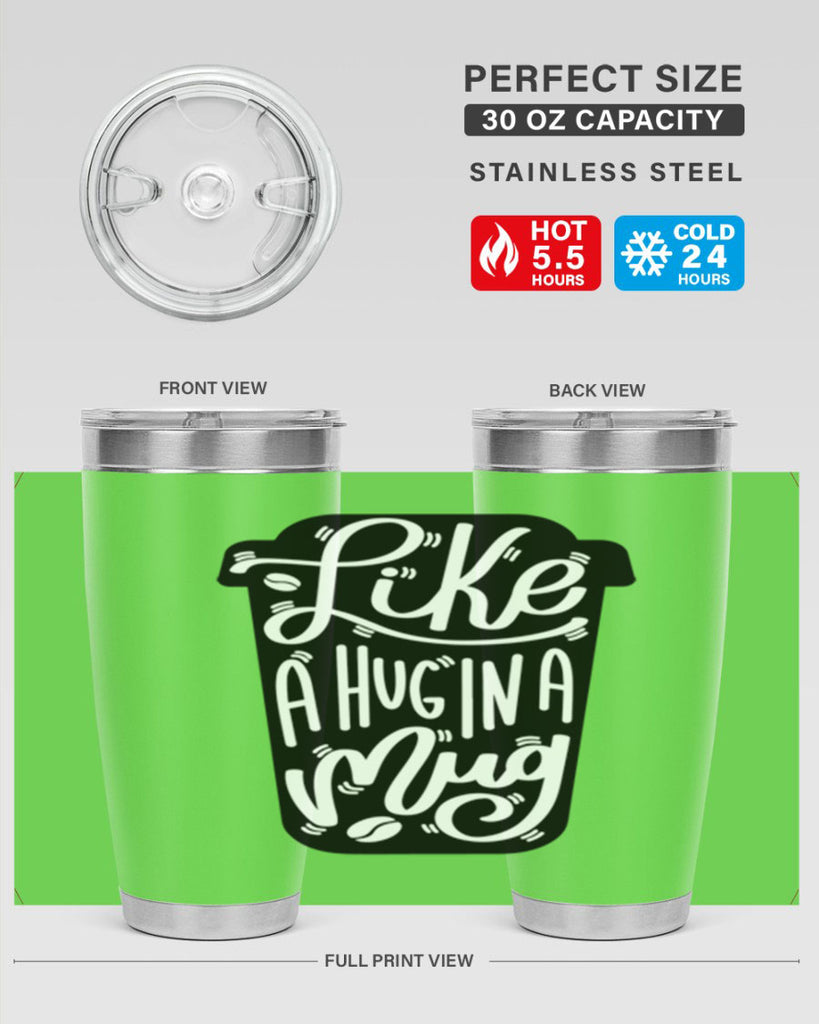 like a hug in a mug 4#- drinking- Tumbler