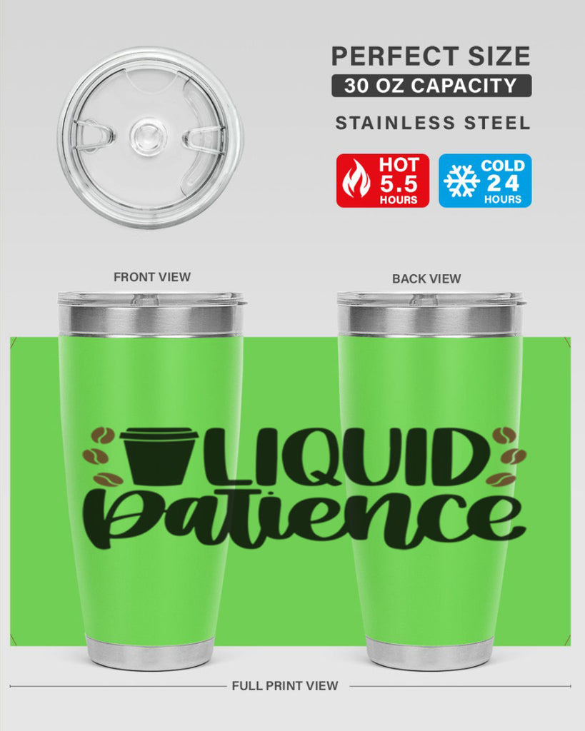 liquid patience 3#- drinking- Tumbler