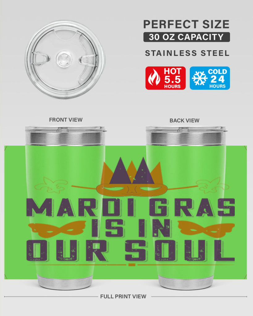 mardi gras is in our soul 46#- mardi gras- Tumbler