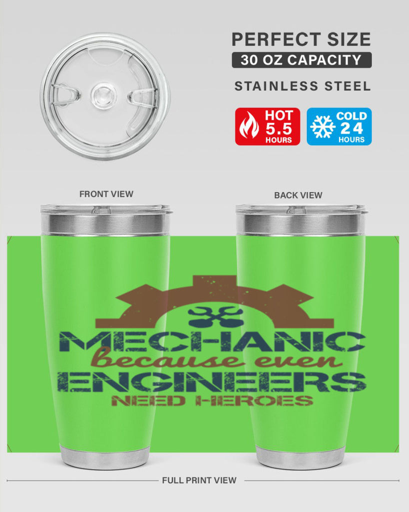 mechanic beacuse ever engineers need heroes Style 43#- engineer- tumbler