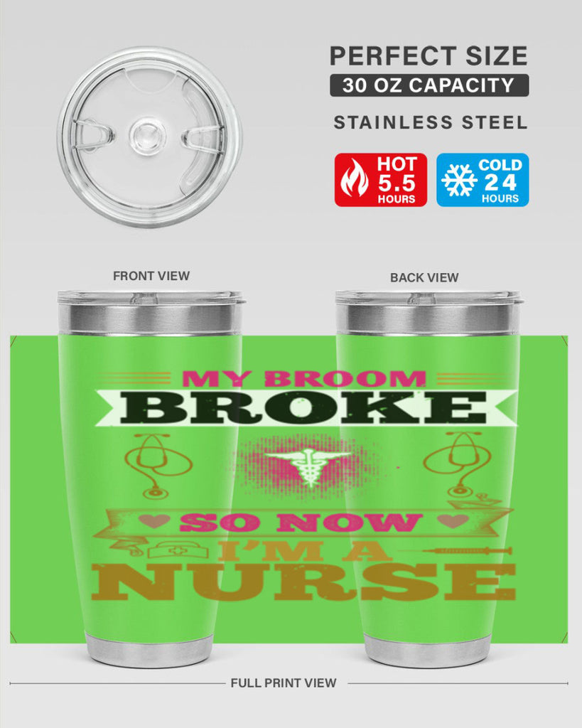 my broombroke so now Style 292#- nurse- tumbler
