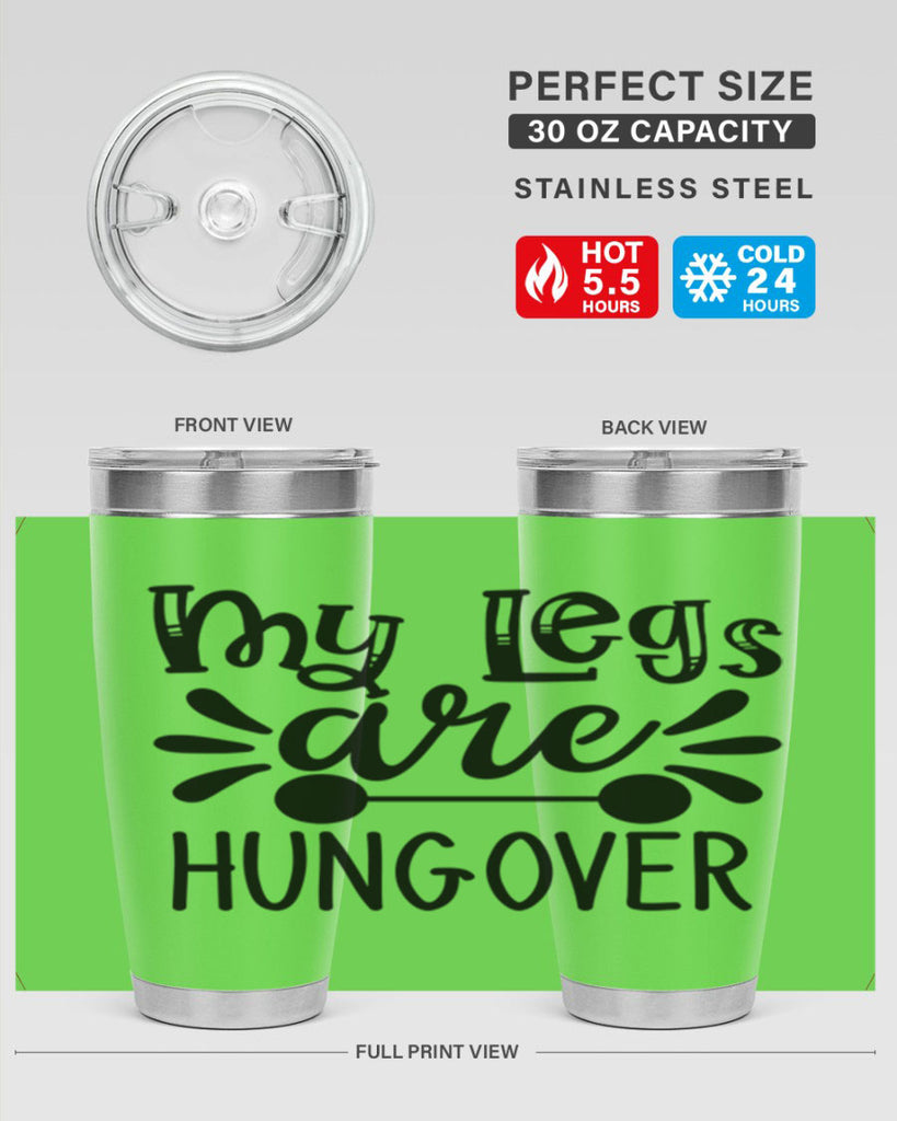 my legs are hungover 27#- gym- Tumbler