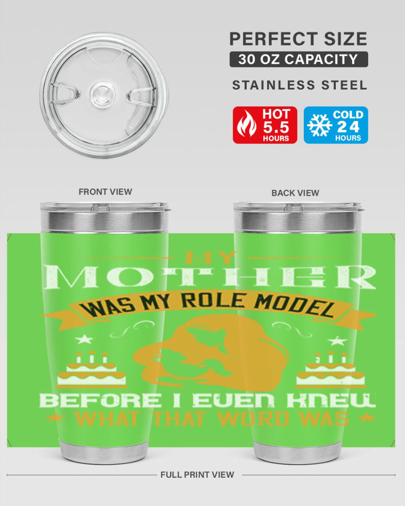 my mother was my role model 41#- mothers day- Tumbler