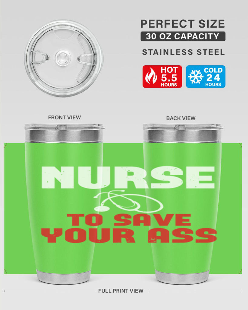 nurse to save your ass Style 277#- nurse- tumbler