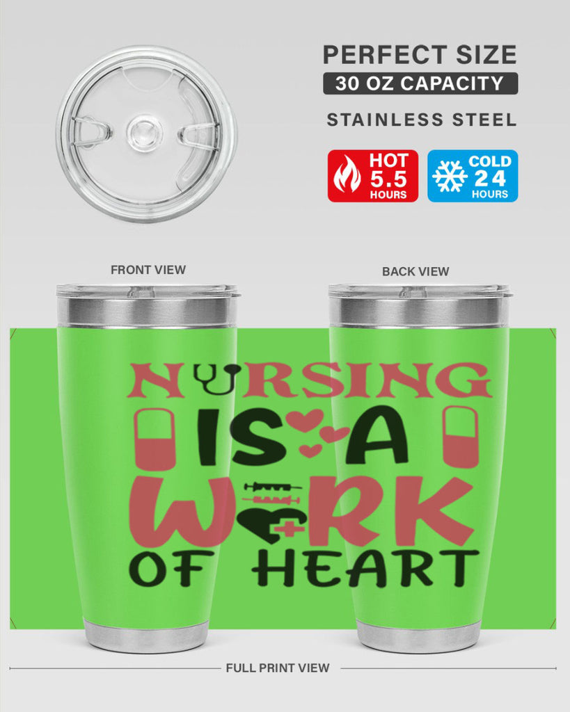 nursing is a work of heart Style Style 69#- nurse- tumbler