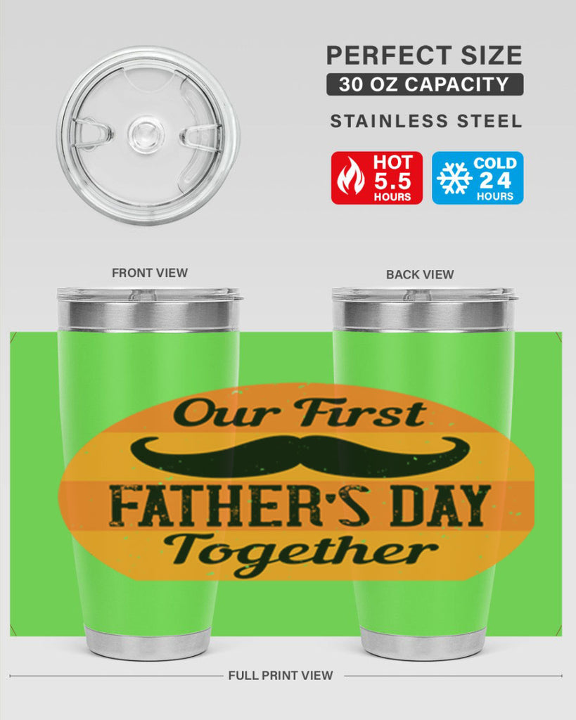 our first fathers day together 173#- fathers day- Tumbler