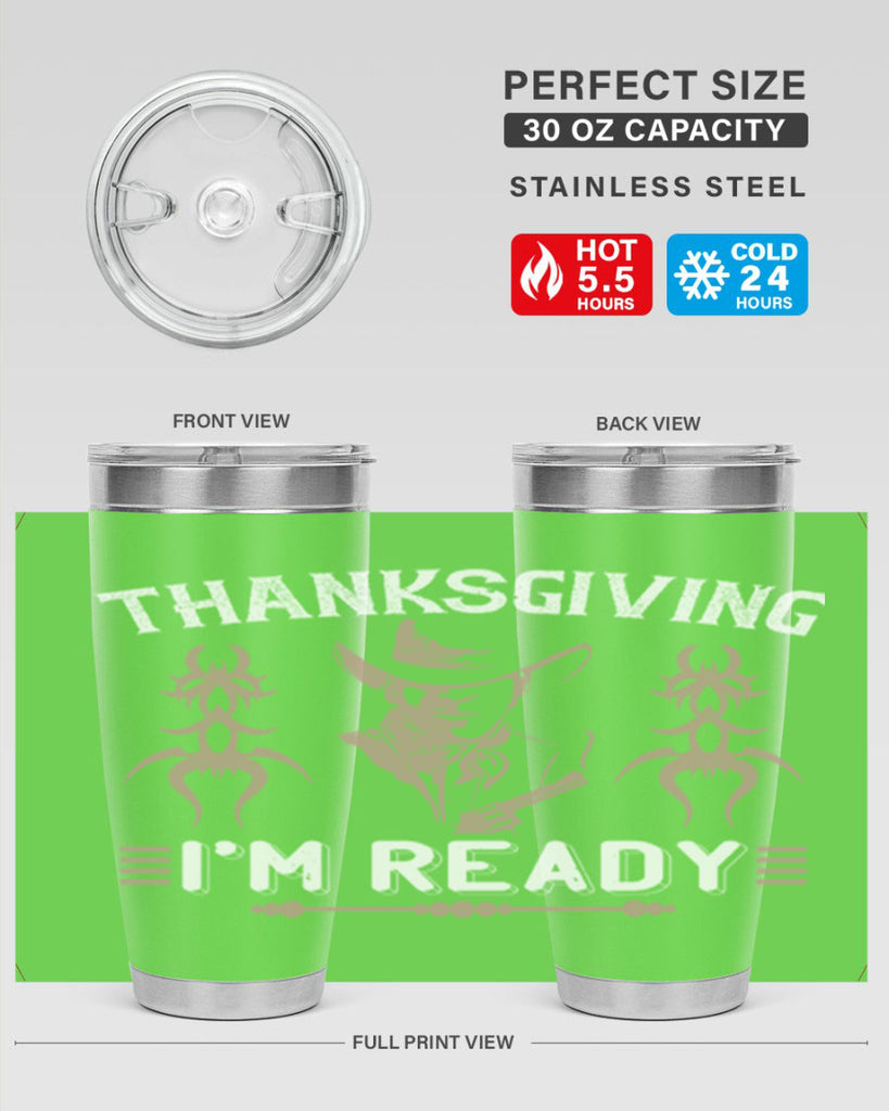thanks giving im ready 15#- thanksgiving- Tumbler