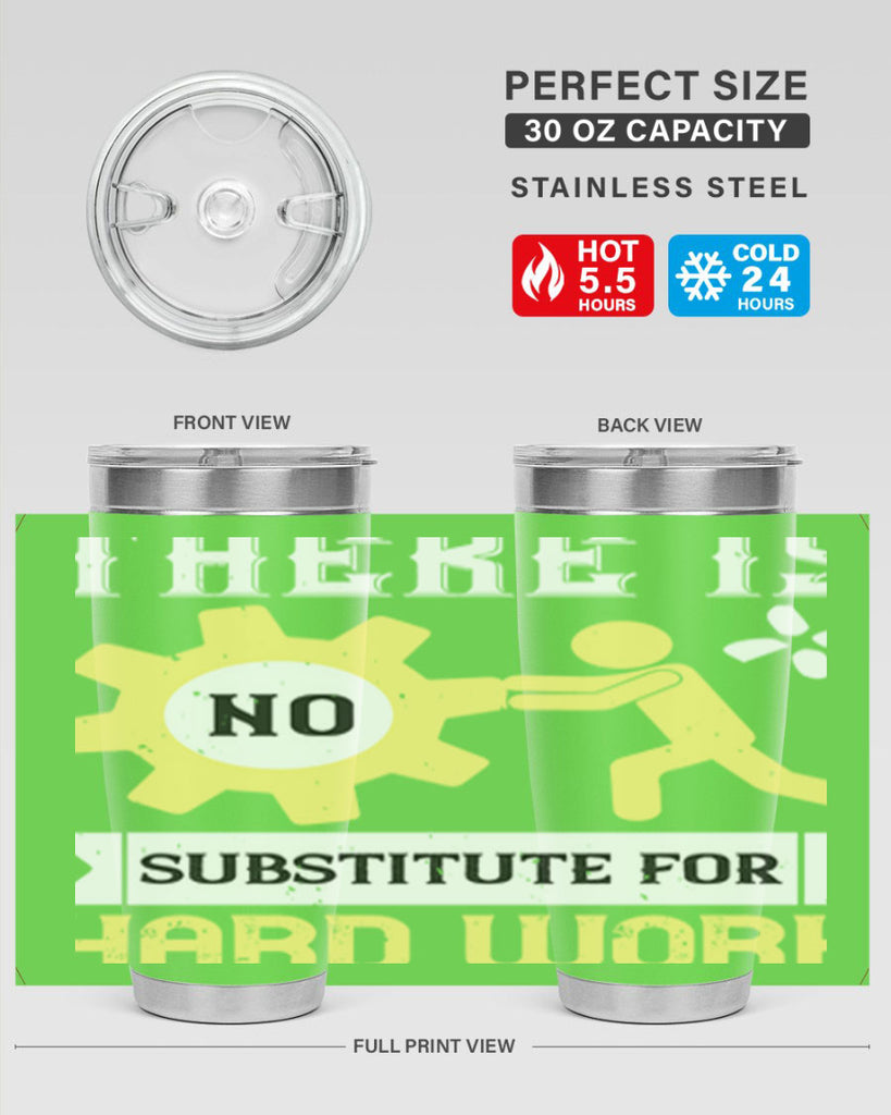 there is no substitute for hard work 12#- labor day- Tumbler