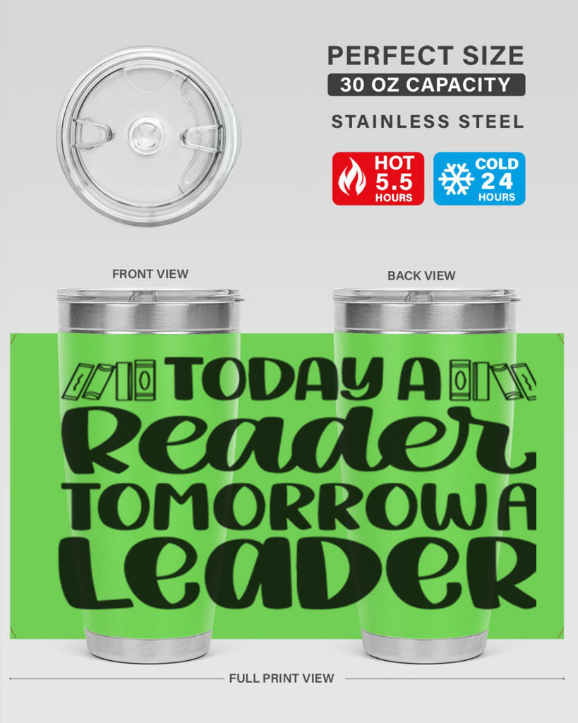 today a reader tomorrow a leader 23#- reading- Tumbler