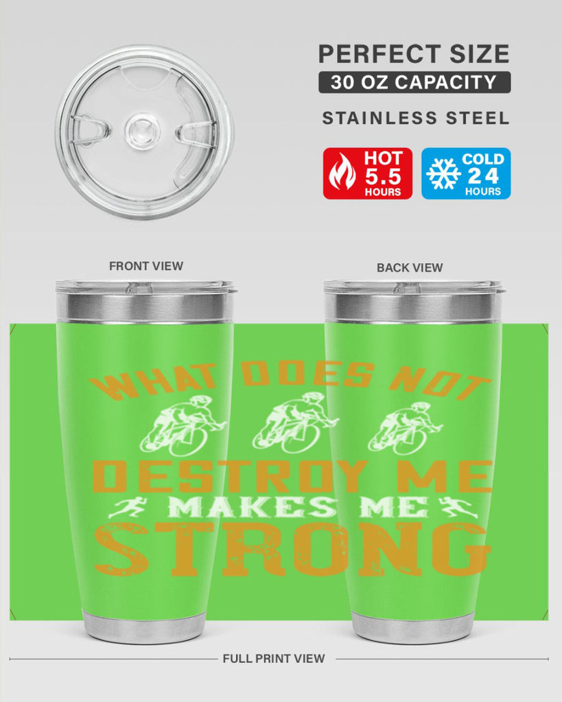 what does not destroy me makes me strong 4#- running- Tumbler