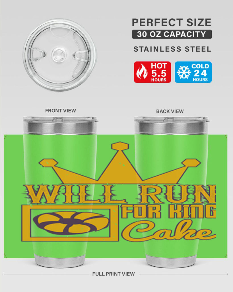 will run for king cake 28#- mardi gras- Tumbler