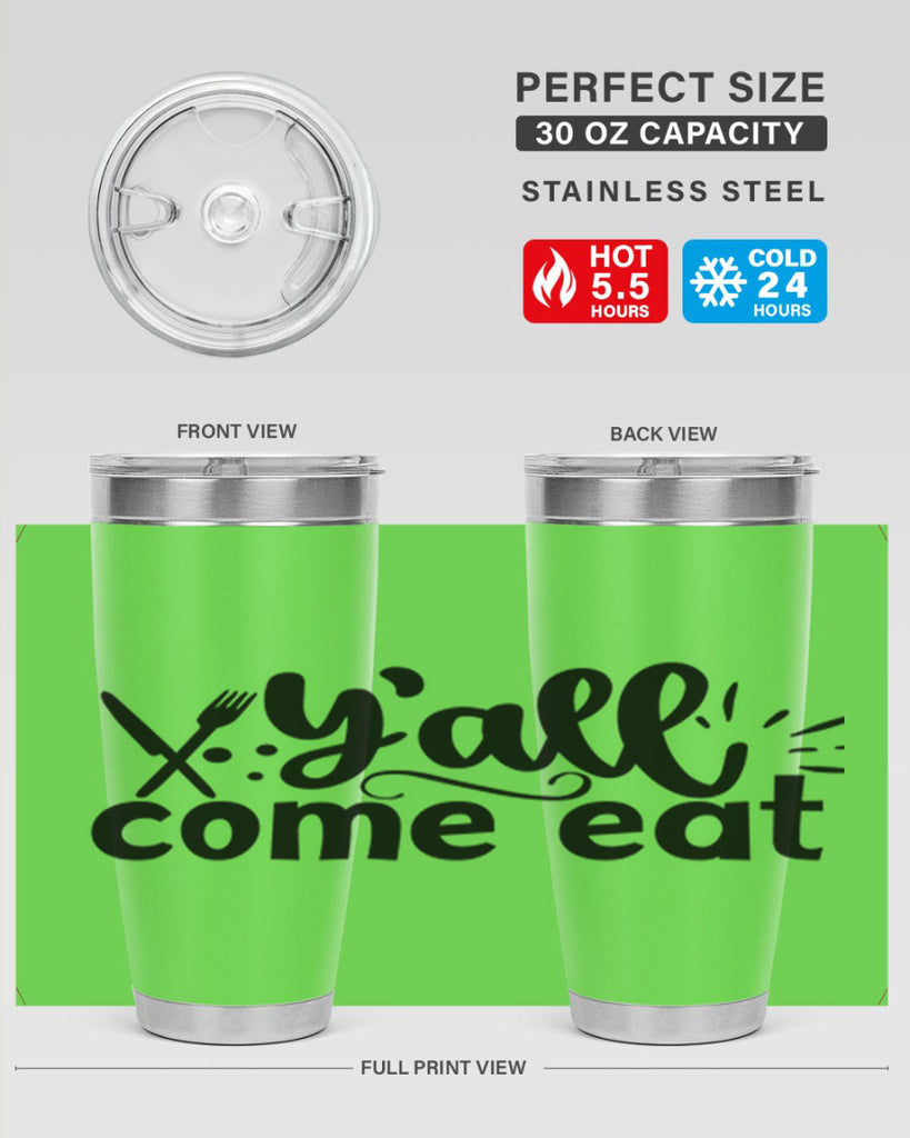 yall come eat 66#- kitchen- Tumbler