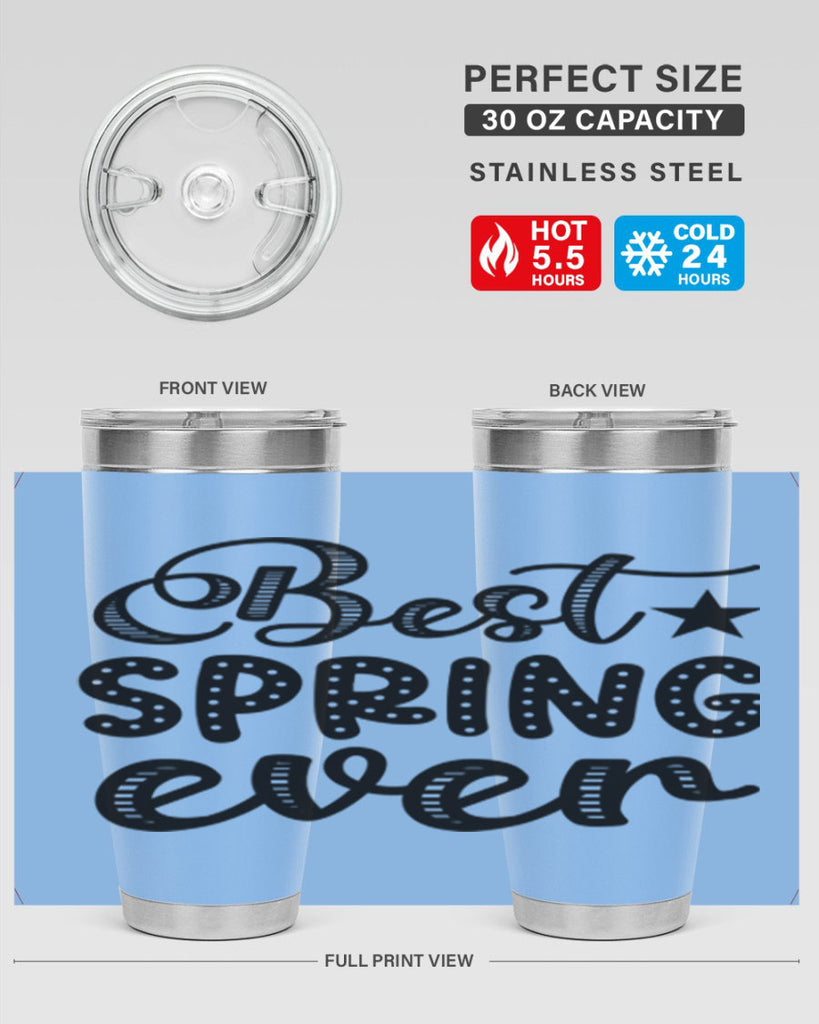Best Spring Ever 33#- spring- Tumbler
