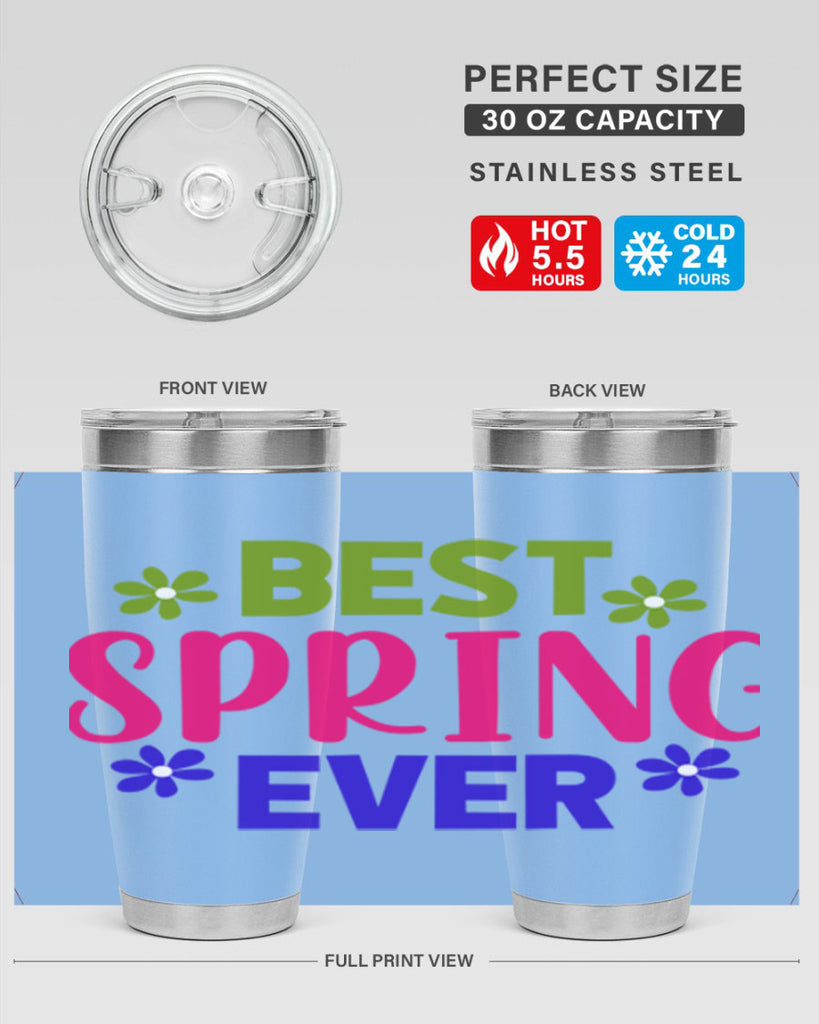 Best Spring Ever 34#- spring- Tumbler