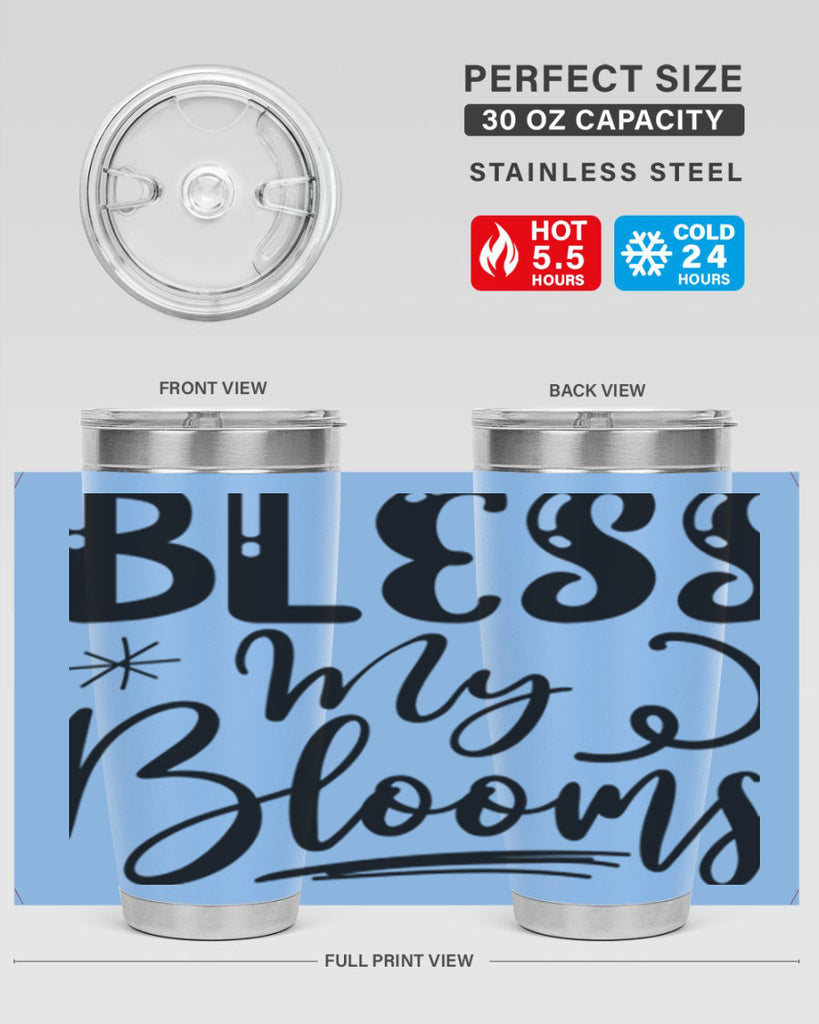 Bless My Blooms  63#- spring- Tumbler
