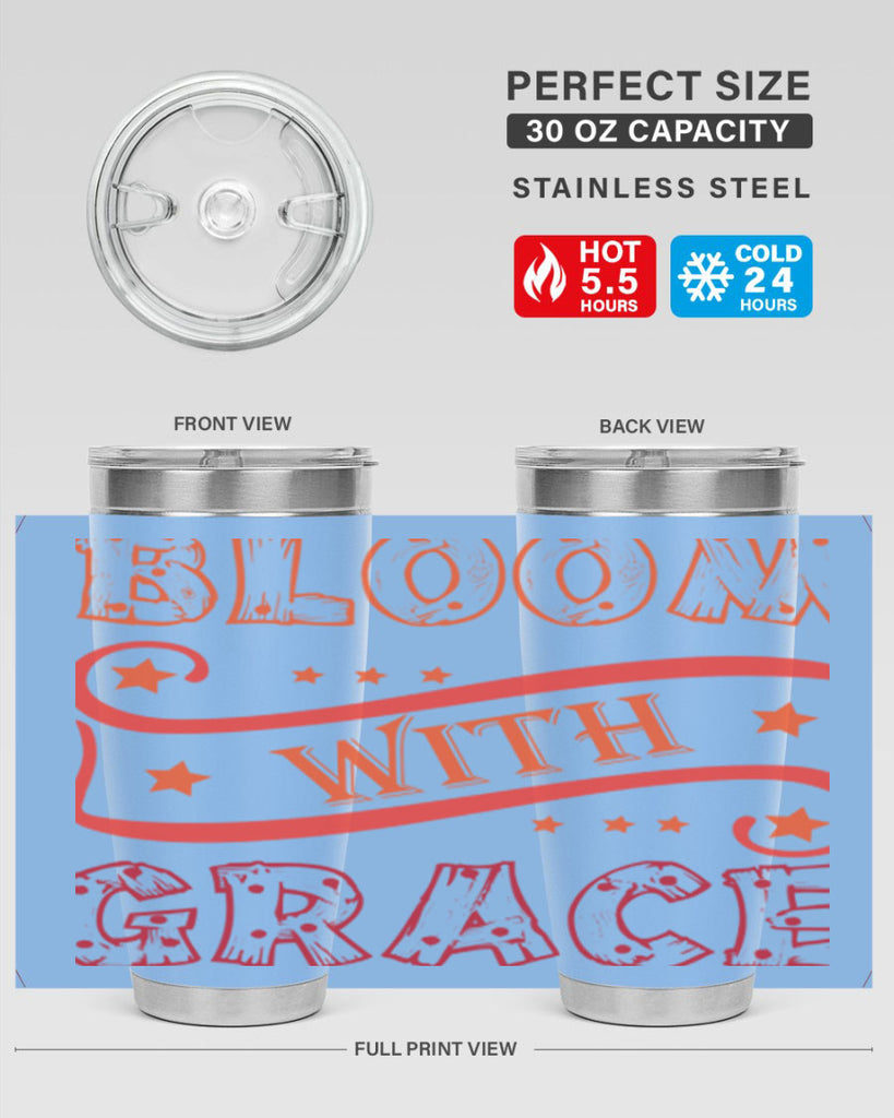 Bloom with grace  89#- spring- Tumbler