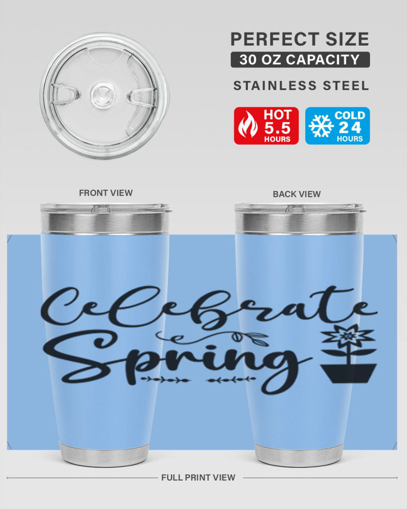 Celebrate Spring 101#- spring- Tumbler