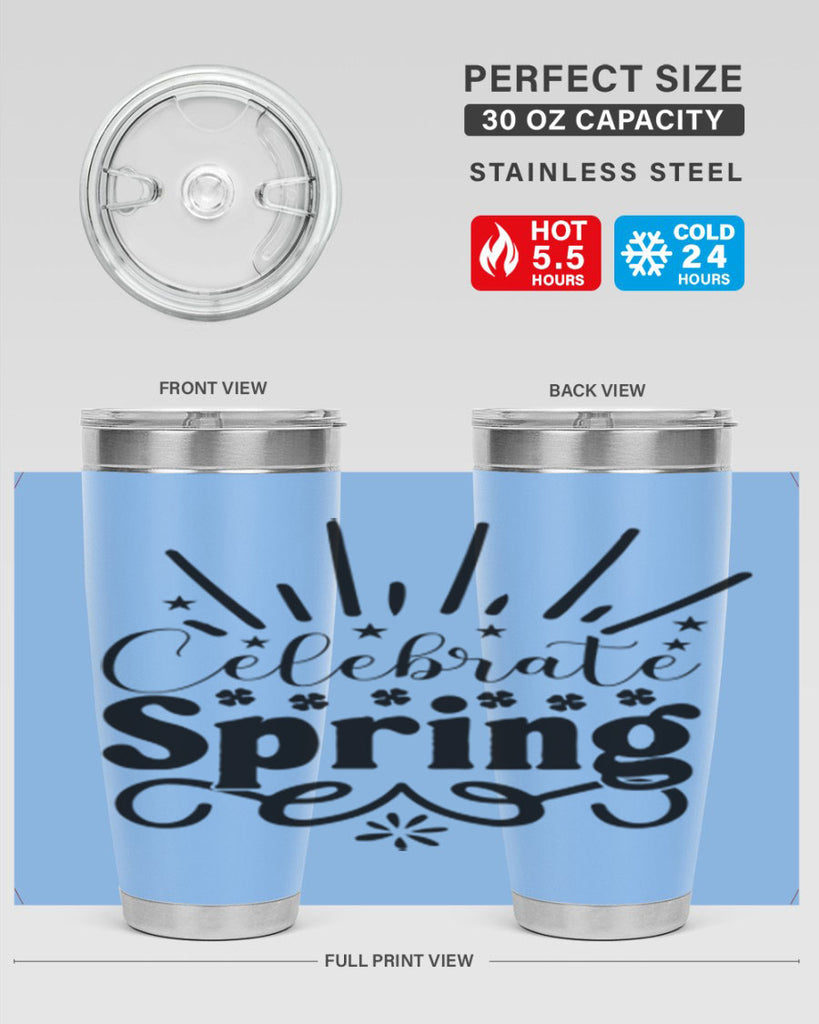 Celebrate Spring 99#- spring- Tumbler