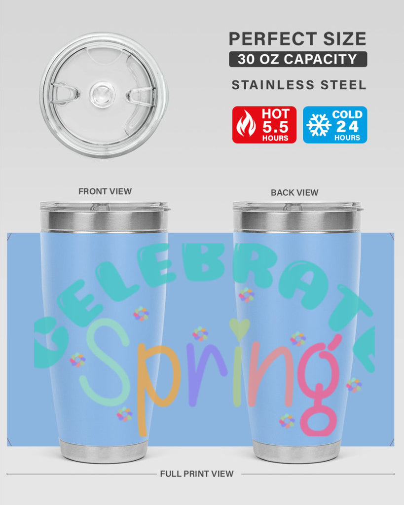 Celebrate Spring103#- spring- Tumbler