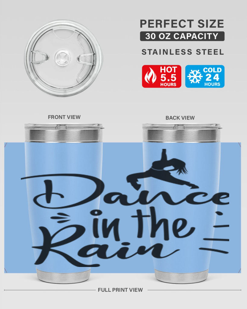 DANCE in the RAIN  120#- spring- Tumbler