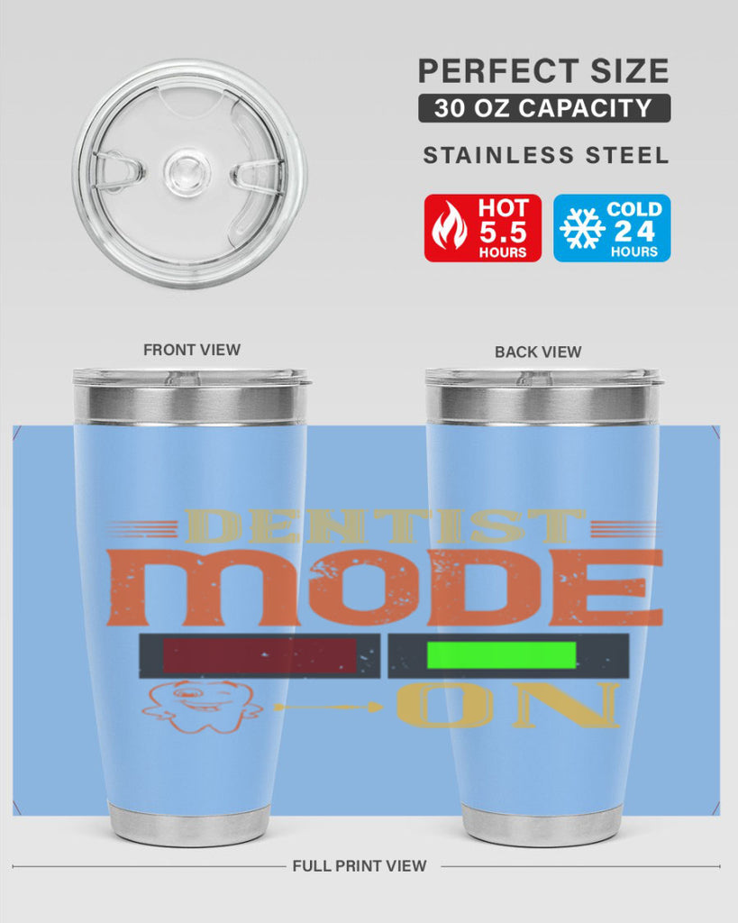 Dentist mode on Style 44#- dentist- tumbler